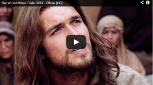 Son of God Movie Trailer