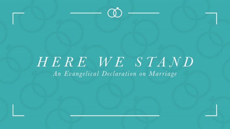 Here We Stand: An Evangelical Declaration on Marriage ERLC