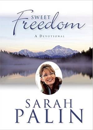 Sarah Palin Sweet Freedom