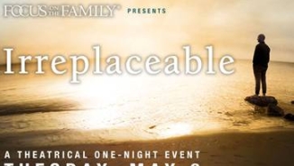 Movie Review: Focus on the Family to Release 'Irreplaceable,' a Film on Importance of Family and History of Its Destruction